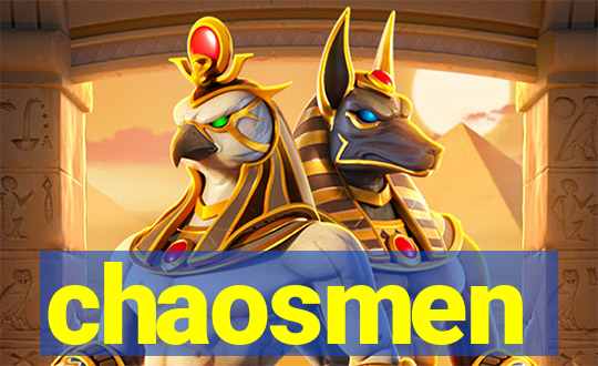 chaosmen