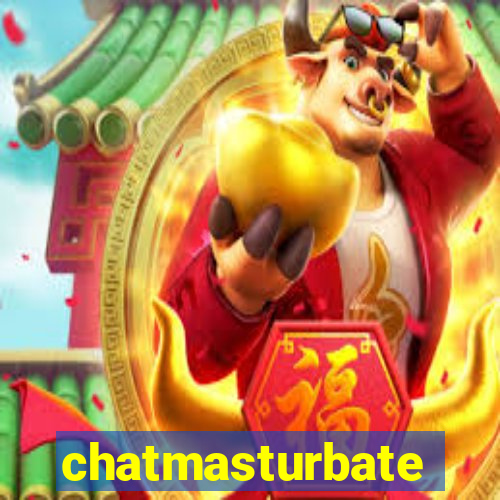 chatmasturbate