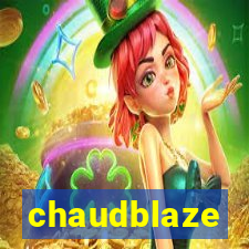 chaudblaze