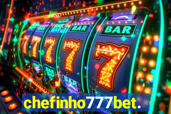 chefinho777bet.com