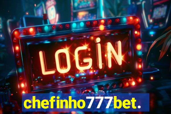 chefinho777bet.com