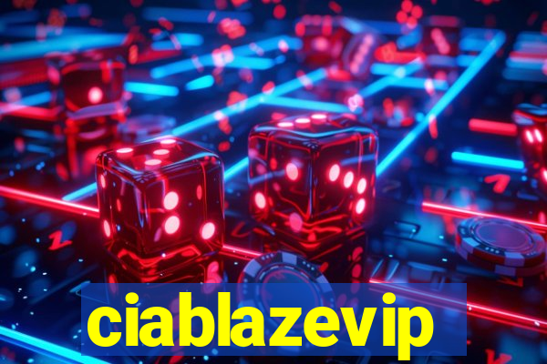 ciablazevip