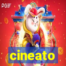 cineato