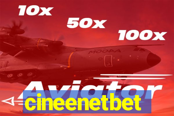 cineenetbet