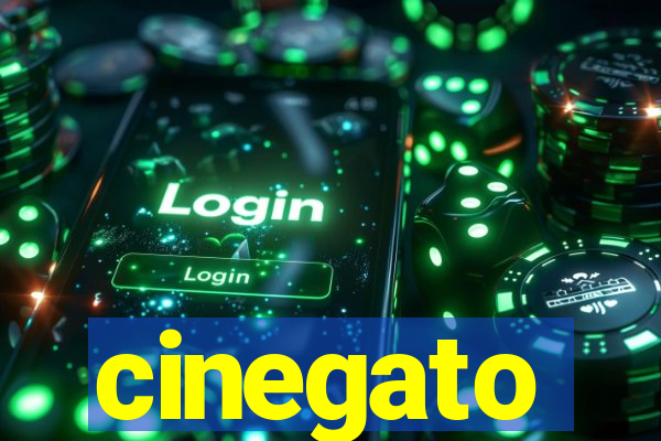 cinegato