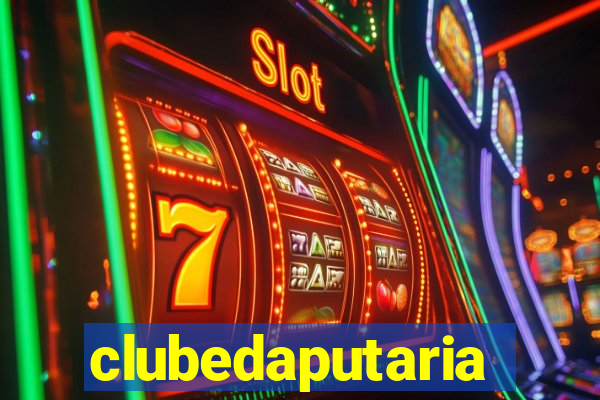 clubedaputaria