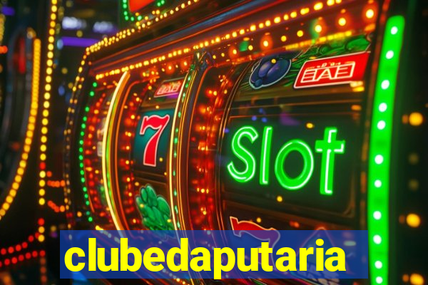 clubedaputaria