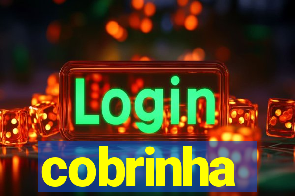 cobrinha