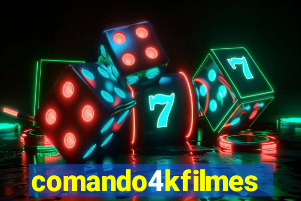 comando4kfilmes.com