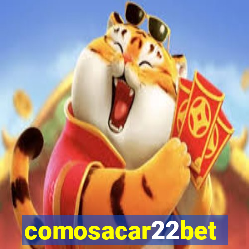 comosacar22bet