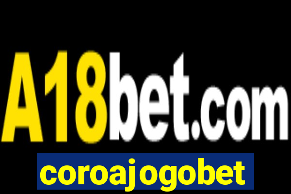 coroajogobet