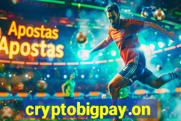 cryptobigpay.online