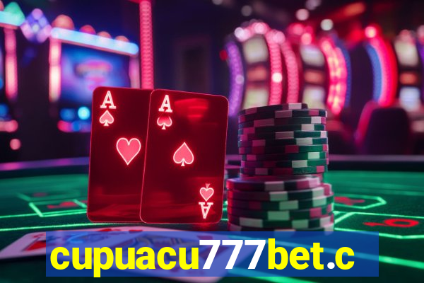 cupuacu777bet.com