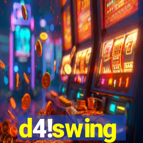 d4!swing