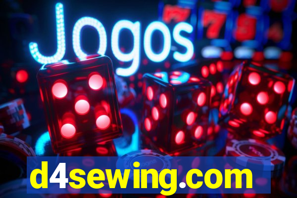 d4sewing.com