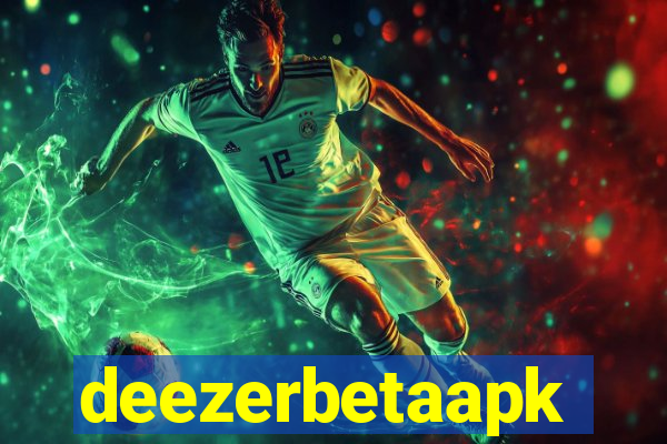 deezerbetaapk