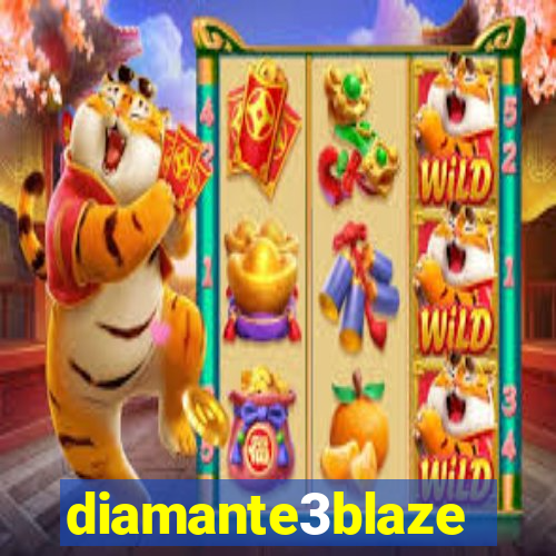 diamante3blaze