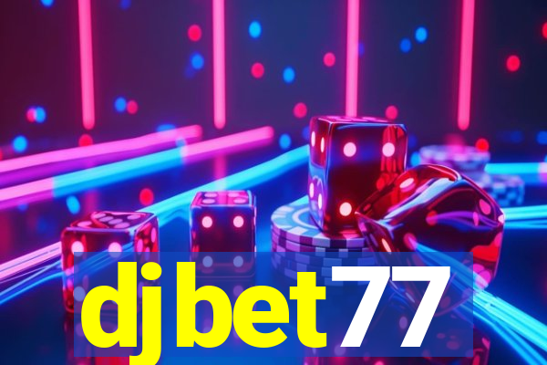 djbet77