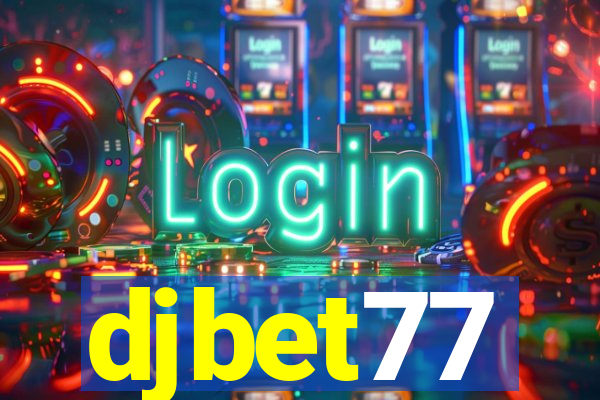 djbet77