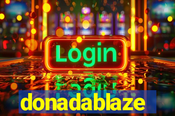 donadablaze