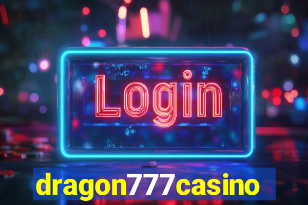 dragon777casino