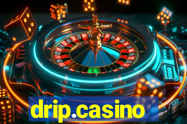 drip.casino