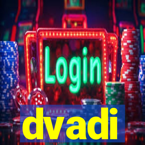 dvadi