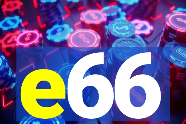 e66