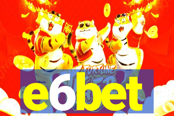 e6bet