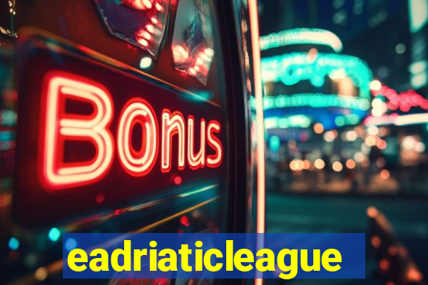 eadriaticleague