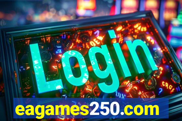 eagames250.com