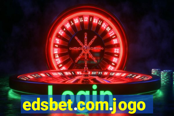 edsbet.com.jogos.app