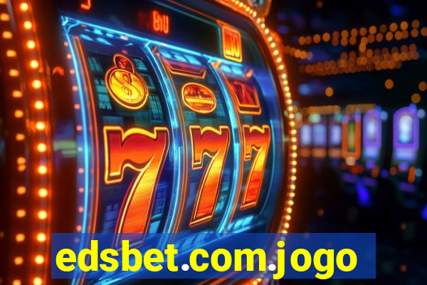 edsbet.com.jogos.app