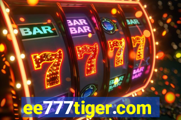 ee777tiger.com