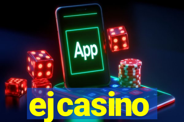 ejcasino