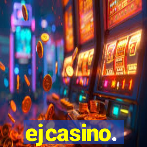 ejcasino.