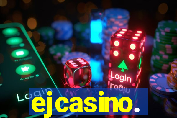 ejcasino.