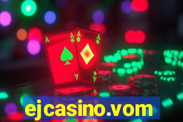 ejcasino.vom