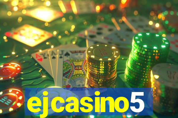 ejcasino5