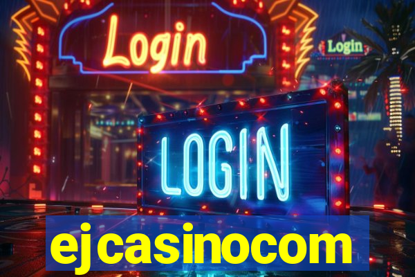 ejcasinocom