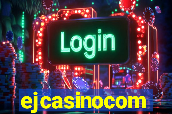 ejcasinocom