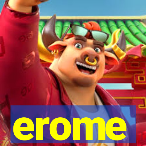 erome