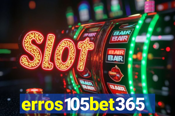 erros105bet365