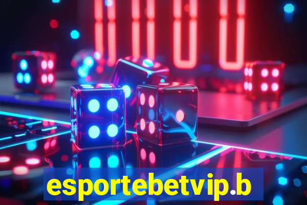 esportebetvip.bet