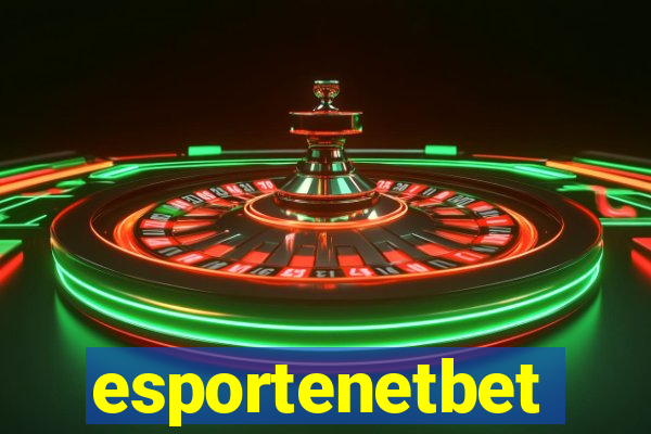 esportenetbet