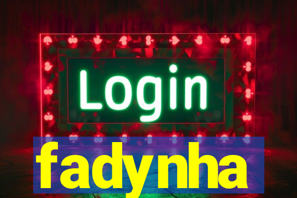 fadynha