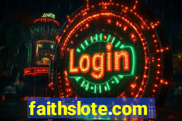 faithslote.com