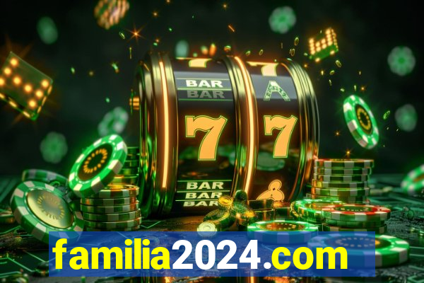 familia2024.com