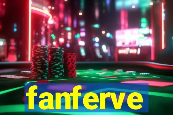 fanferve