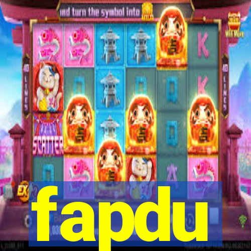 fapdu